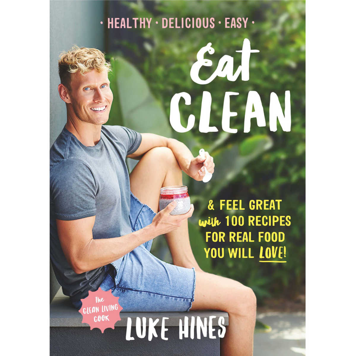 Clean Eating with Luke Hines